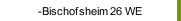 -Bischofsheim 26 WE