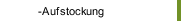 -Aufstockung
