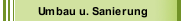 Umbau u. Sanierung