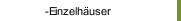 -Einzelhäuser